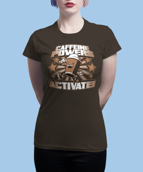 caffeine powers activate t shirt